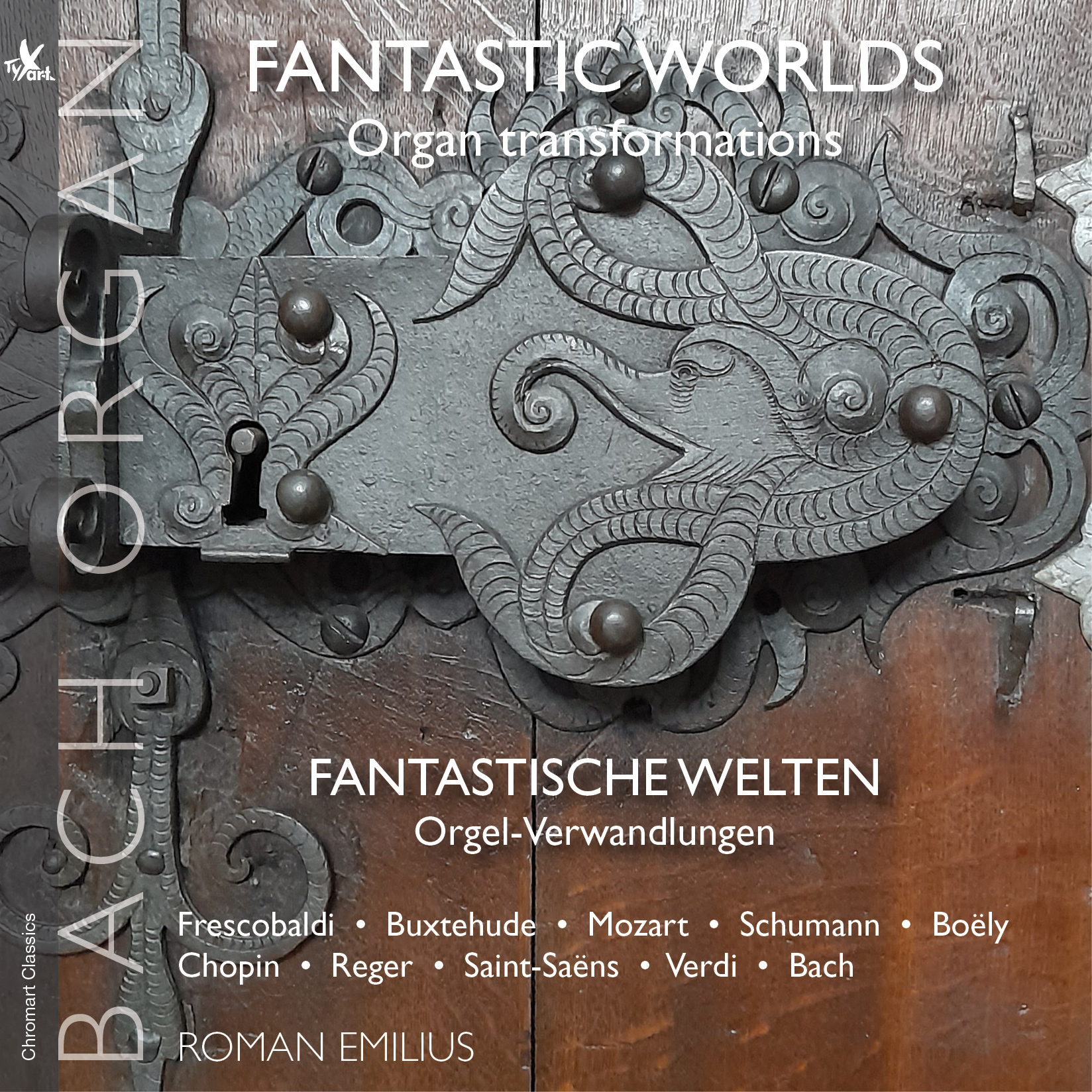 Fantastische Welten - Die Bach-Orgel Regensburg - Roman Emilius