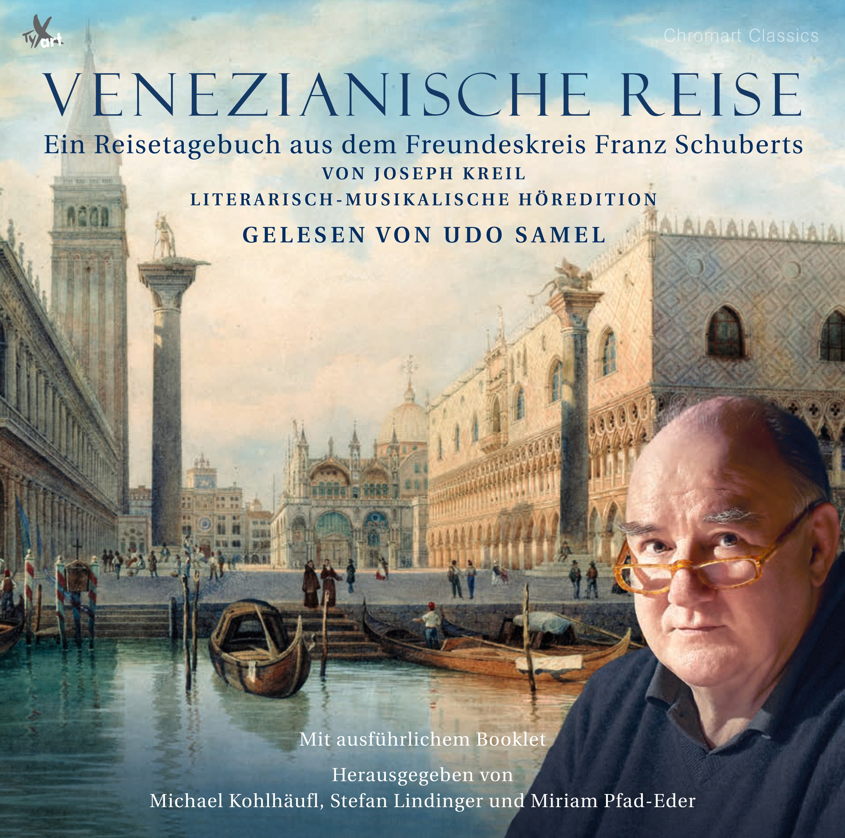 Venezianische Reise - Ein Reisetagebuch aus dem Freundeskreis Schuberts - von J. Kreil - gelesen von U. Samel