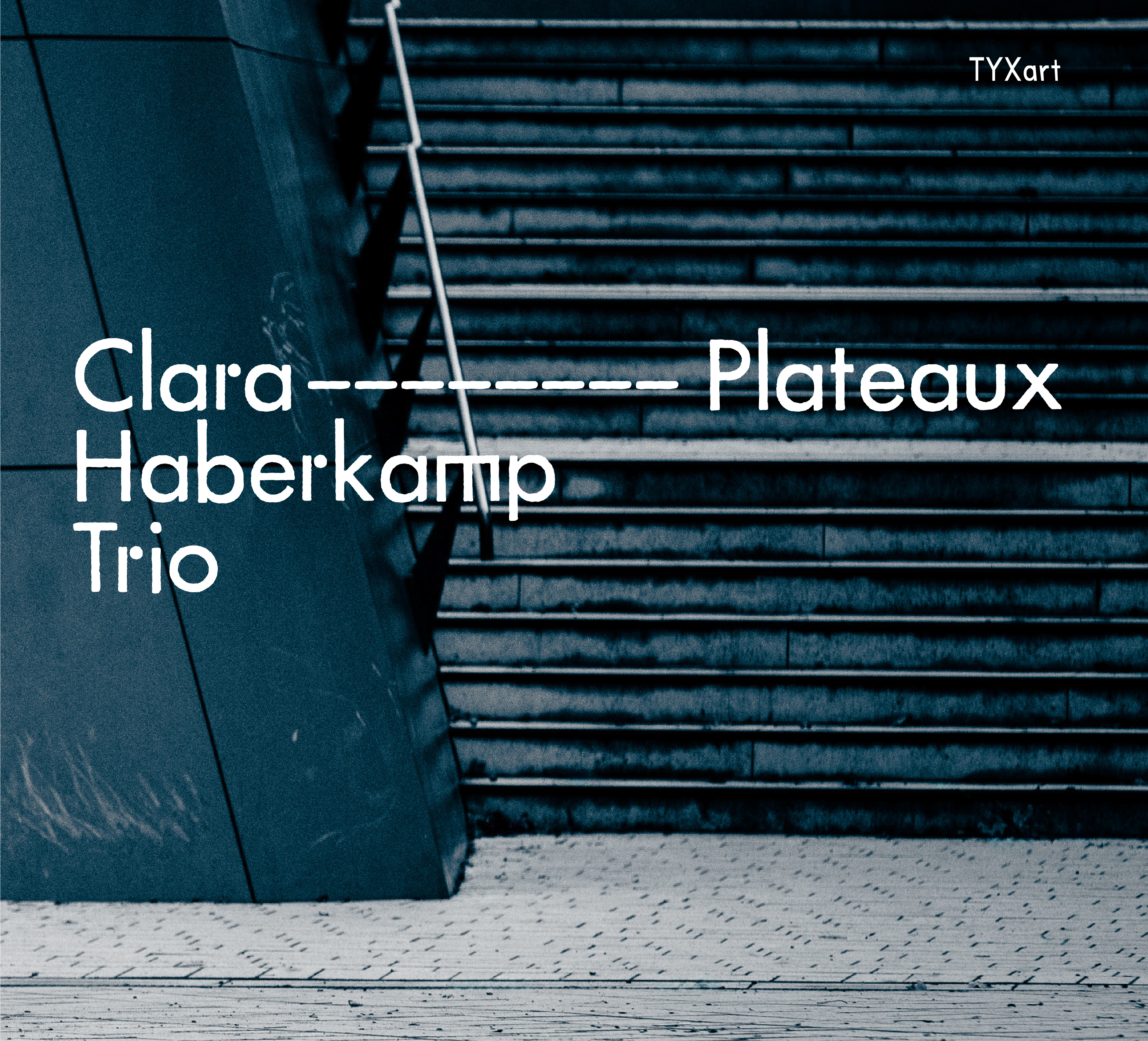 Clara Haberkamp Trio - Plateaux (Series JAZZart)