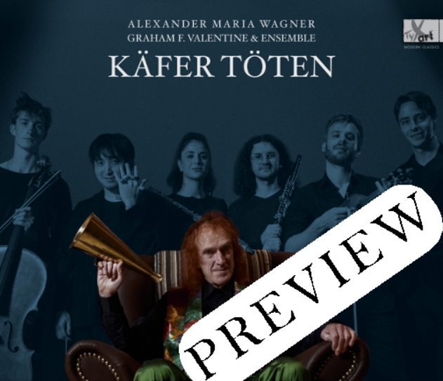 Käfer töten - Graham F. Valentine and Ensemble - Alexander M. Wagner - HQ Vinyl