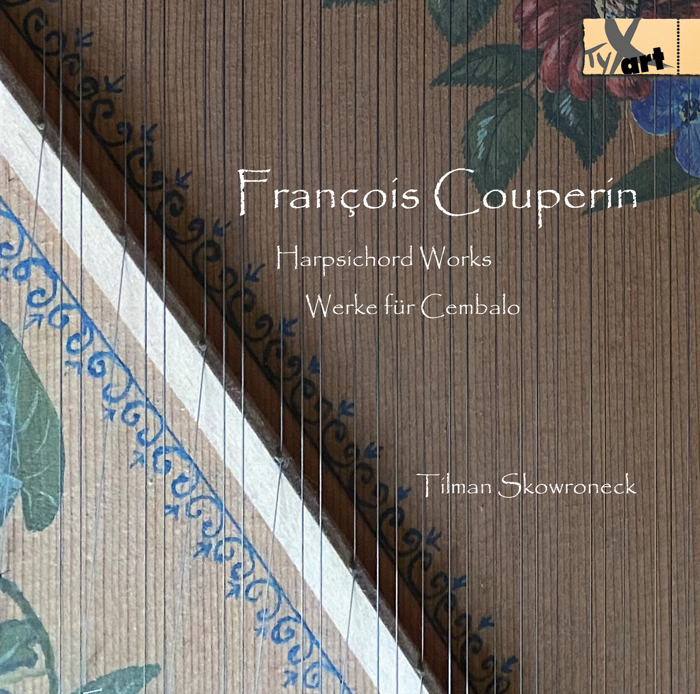 François Couperin: Works for Harpsichord - Tilman Skowroneck