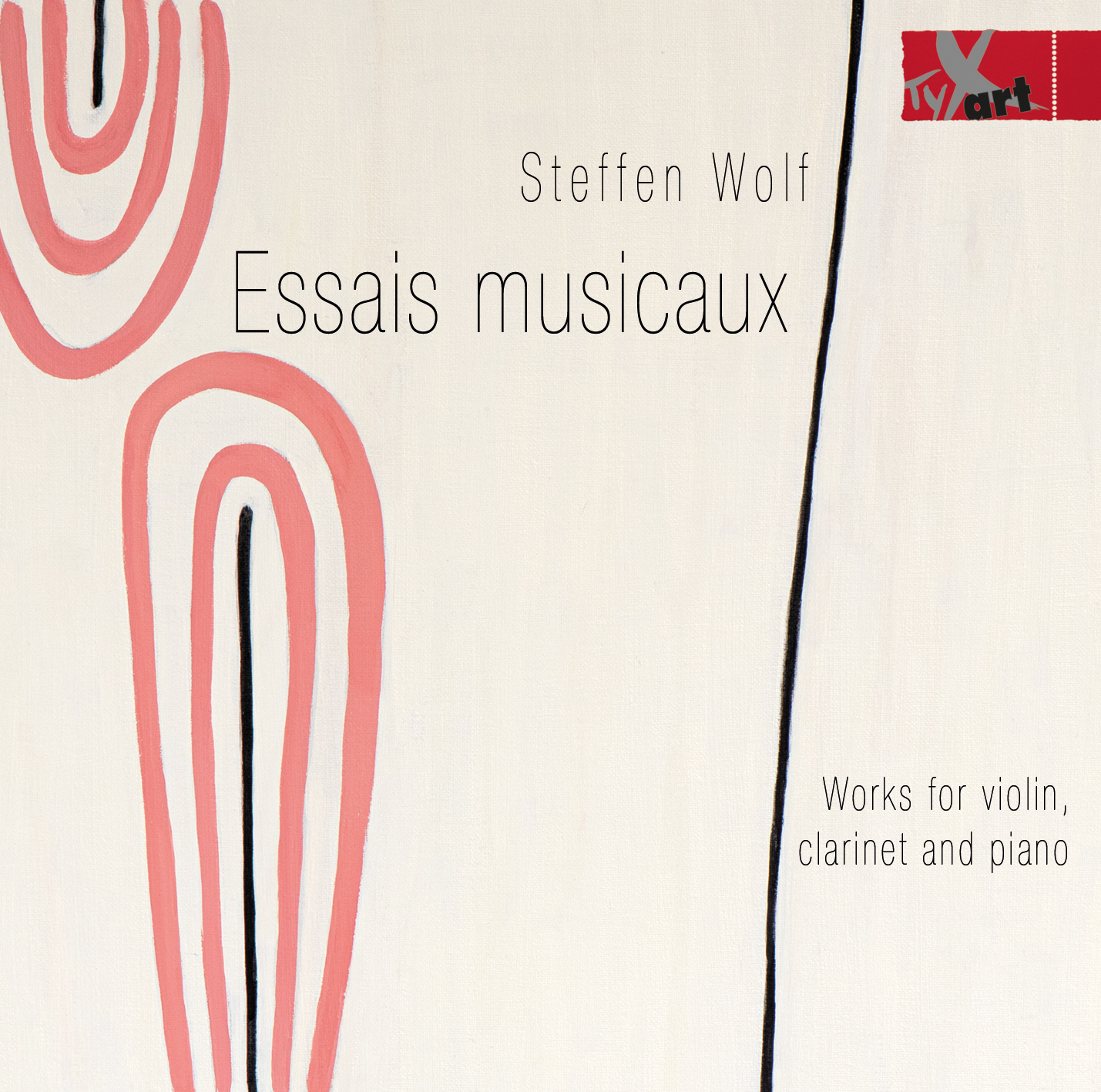 Steffen Wolf - Essais musicaux - Works for Violin, Clarinet, Piano and Reciter