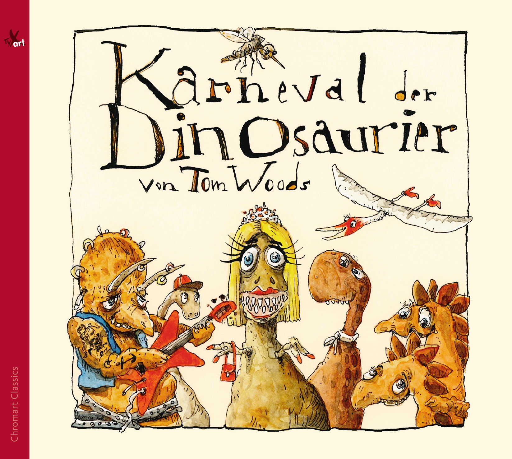 Tom Woods: The Carnival of the Dinosaurs - A musical fairytale (english version)