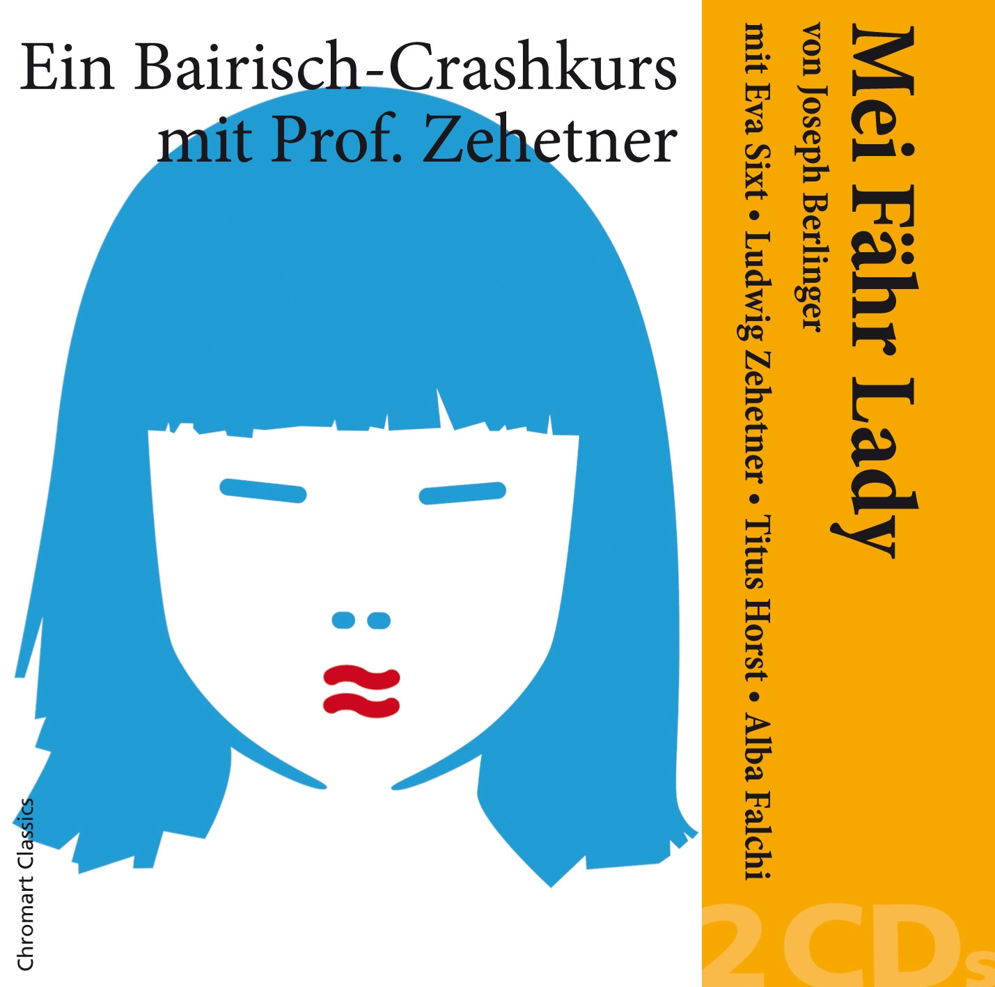 Mei Fähr Lady - Ein Bairisch-Crashkurs