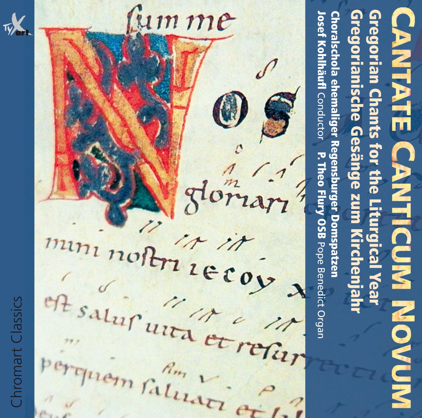 CANTATE CANTICUM NOVUM - Gregorian Chants and Organ