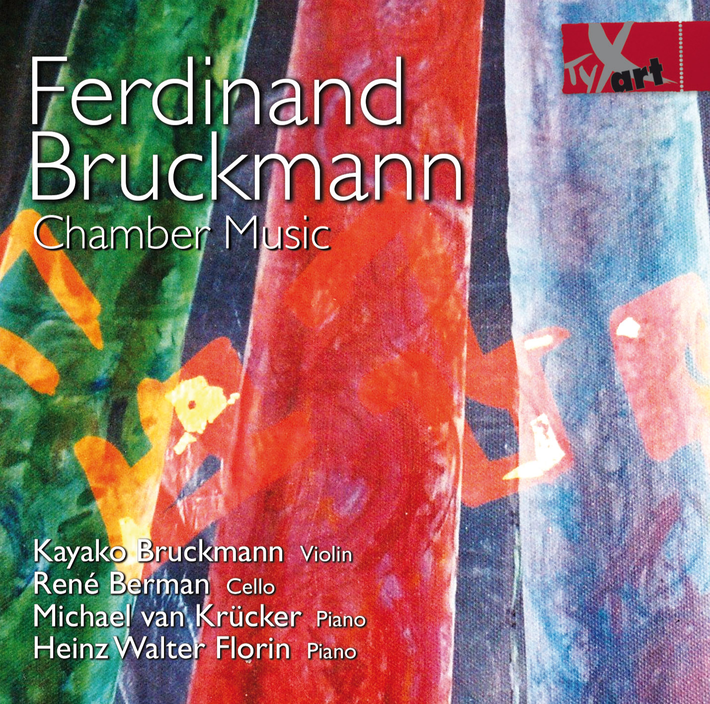 Ferdinand Bruckmann: Chamber Music