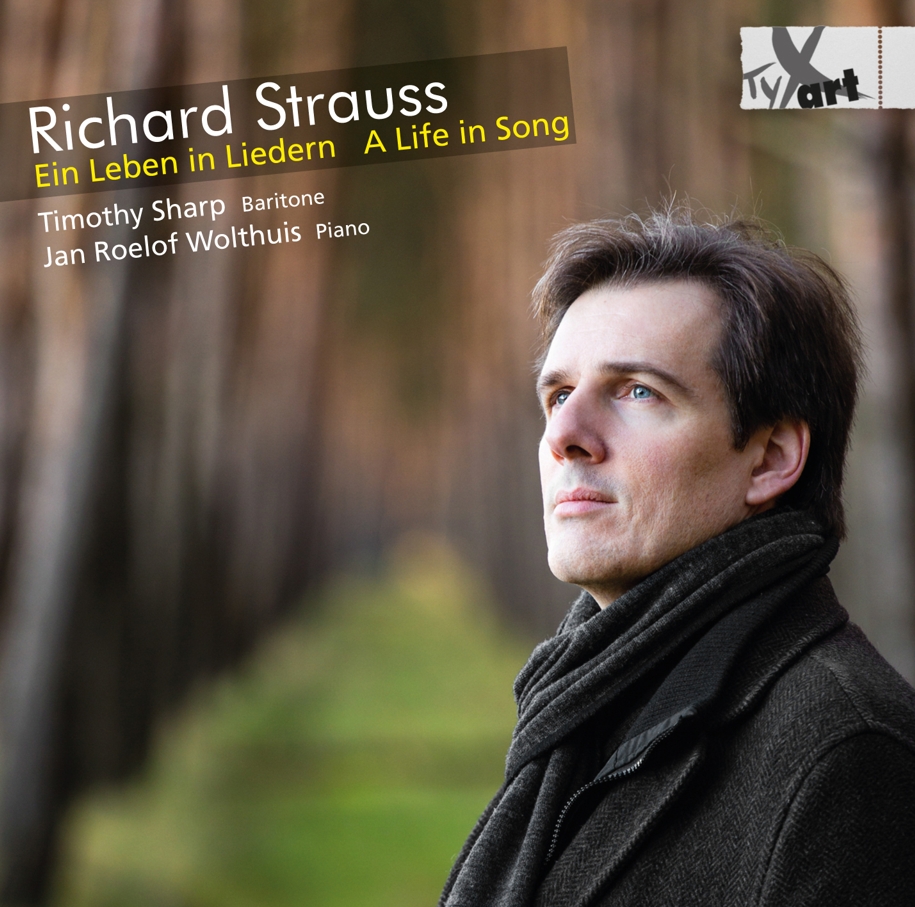 Richard Strauss - A Life in Song - Sharp, Wolthuis