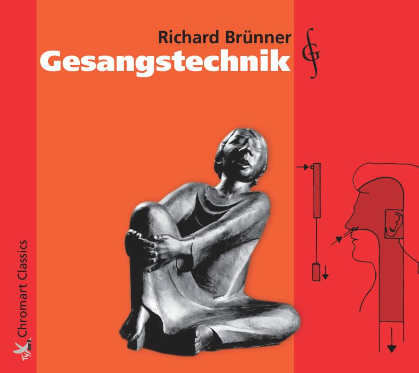 Richard Brünner: Gesangstechnik (Hörbuch)