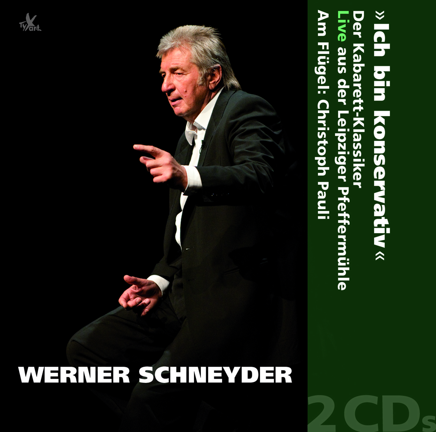 Werner Schneyder - Ich bin konservativ
