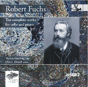 Robert Fuchs: Sämtliche Werke für Violoncello und Klavier - Ostertag & Triendl