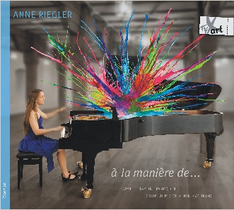 à la manière de... Ravel - Anne Riegler, Klavier