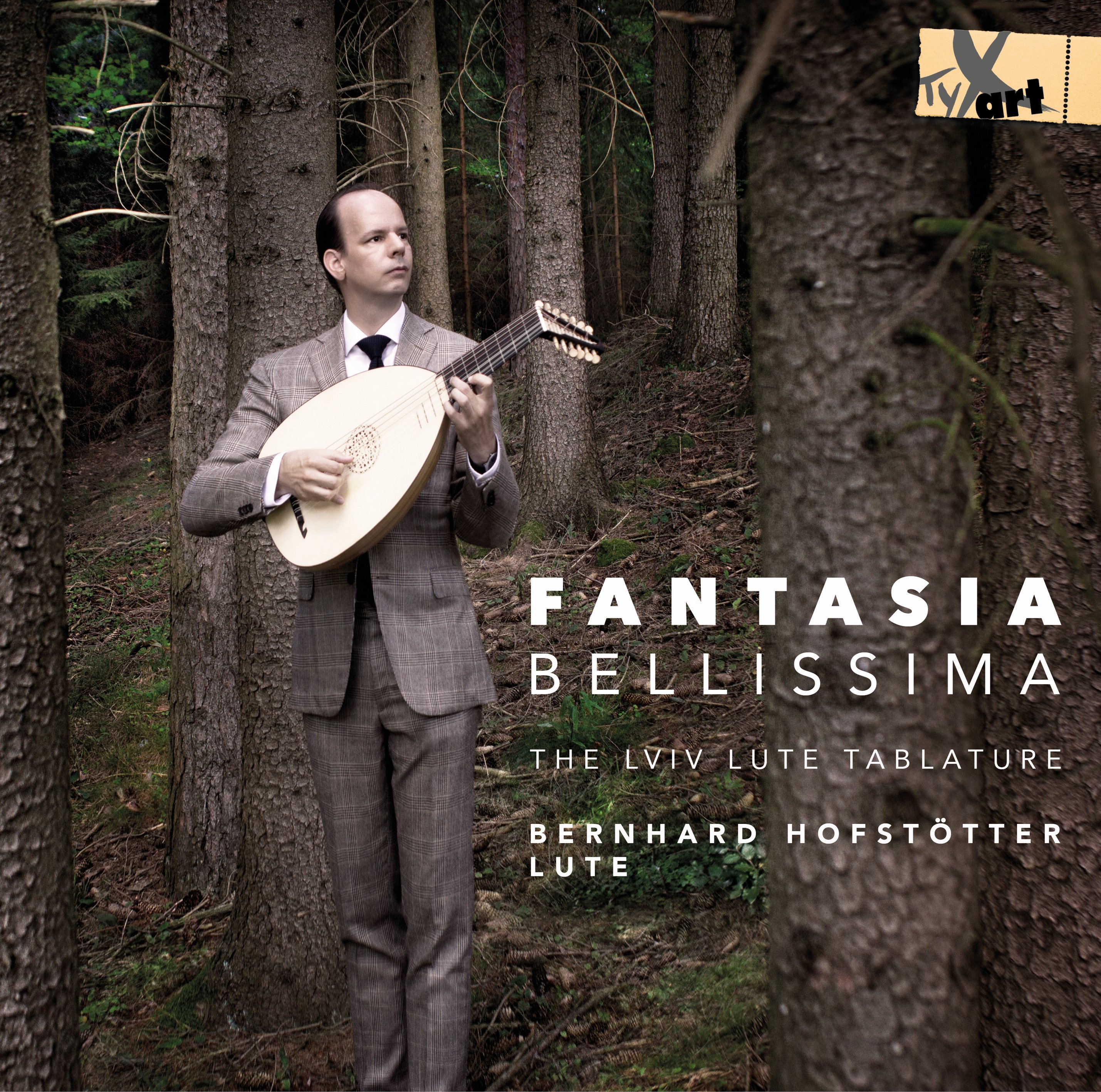 Fantasia Bellissima – The Lviv Lute Tablature - Bernhard Hofstötter